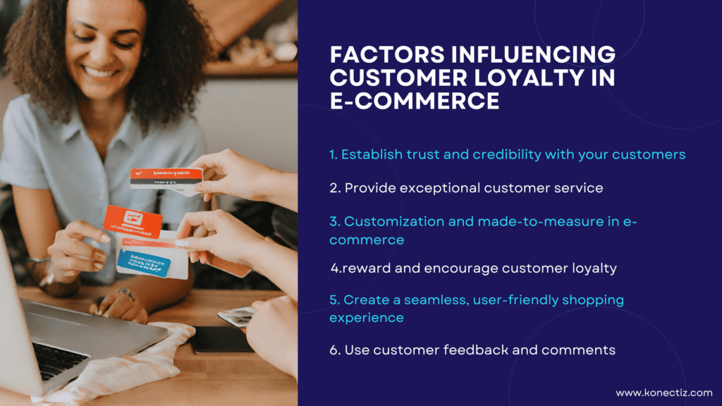 Factors influencing customer loyalty in e commerce Konectiz - Konectiz Factors influencing customer loyalty in e-commerce - Konectiz